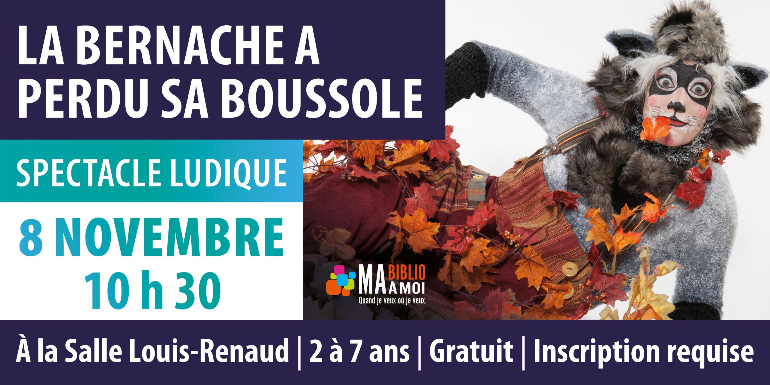 Panneau - Spectacle - La bernache a perdu sa boussole