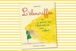 L’ébouriffée